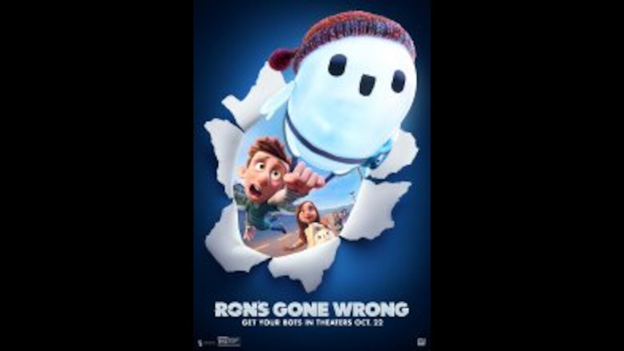 The best movie Adventure Comedy Family Animation " Ron's Gone Wrong"