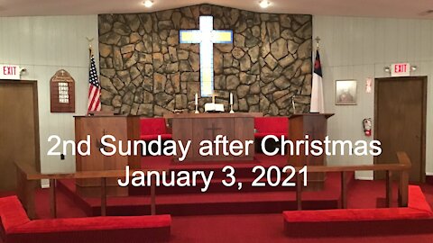 2nd Sunday after Christmas Worship - January 3, 2021