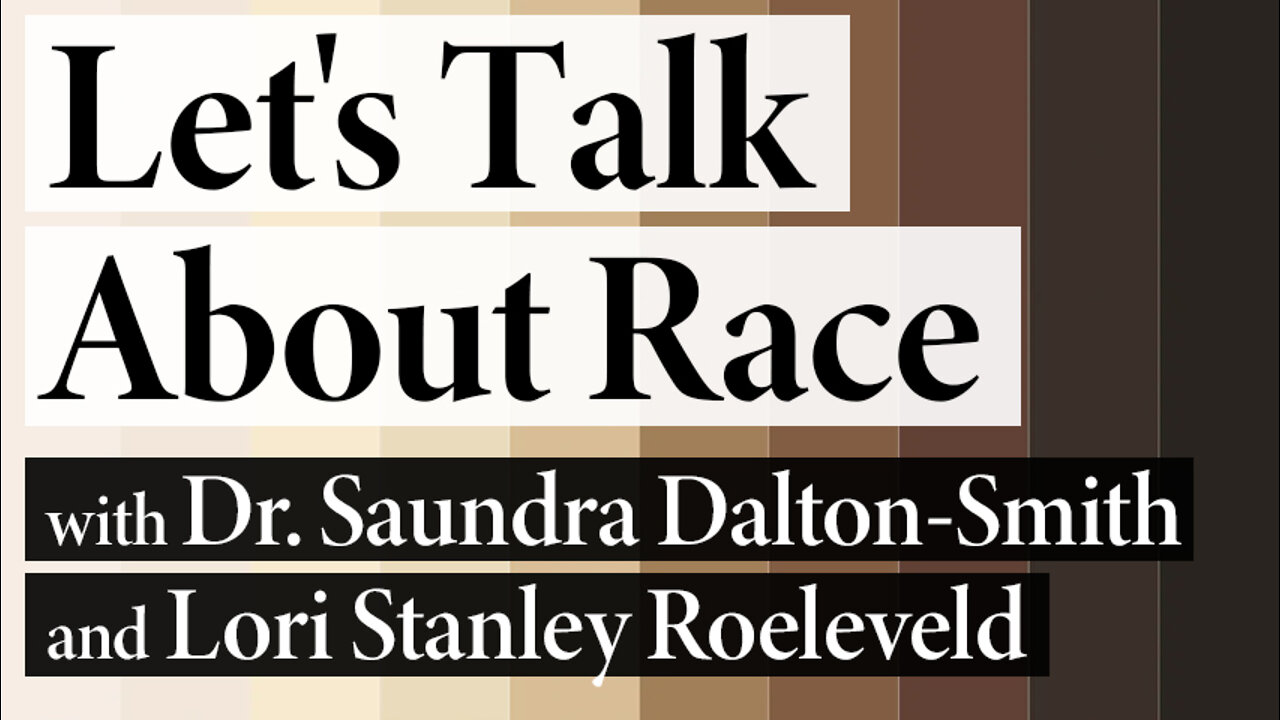 Let's Talk About Race - Dr. Saundra Dalton-Smith and Lori Stanley Roeleveld on LIFE Today Live