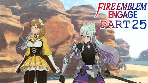 The Elusian Traitors | Fire Emblem Engage | Part 25