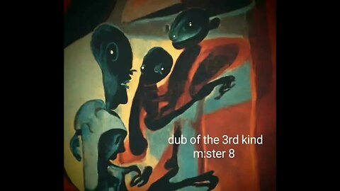 Mister 8 - "dub of the 3rd kind"