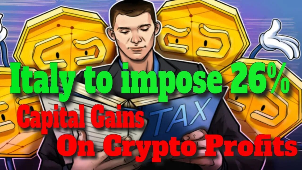 Italy to Impose 26% Capital Gains Tax On Crypto Profits | Crypto Mash |