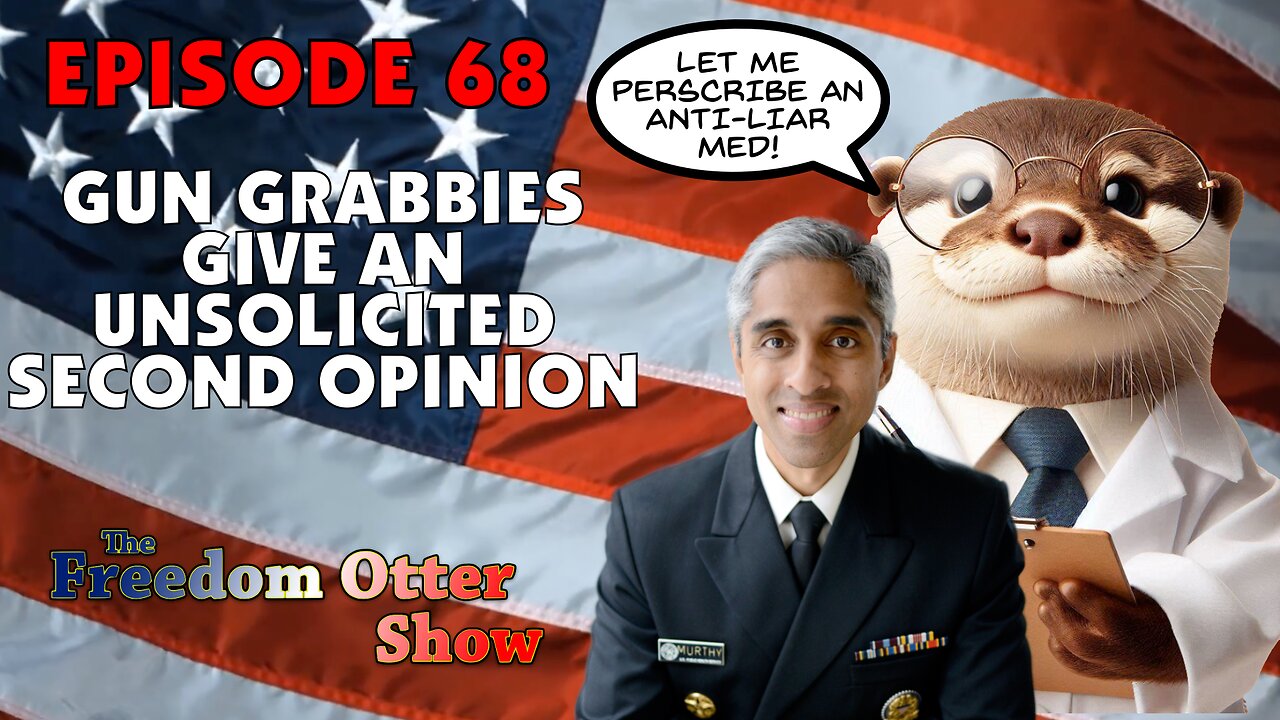 Episode 68 : Gun Grabbies Give an Unsolicited Second Opinion #RumbelTakeover