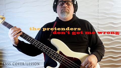 Don't Get Me Wrong (the Pretenders) - Bass Tutorial