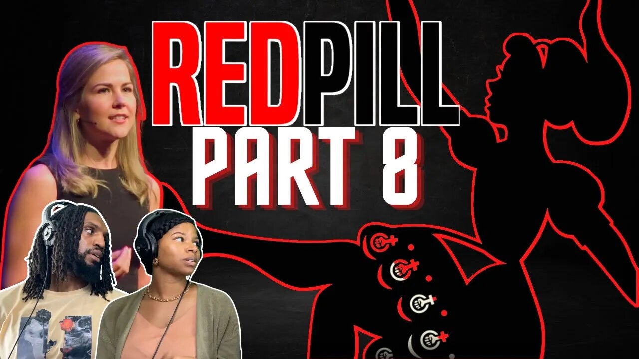 The Red Pill Documentary Part 8 | Reaction