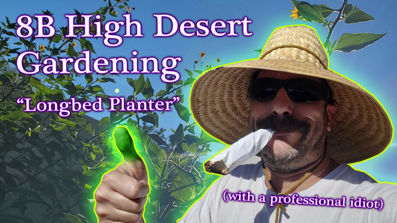 8B High Desert Gardening Longbed Planter