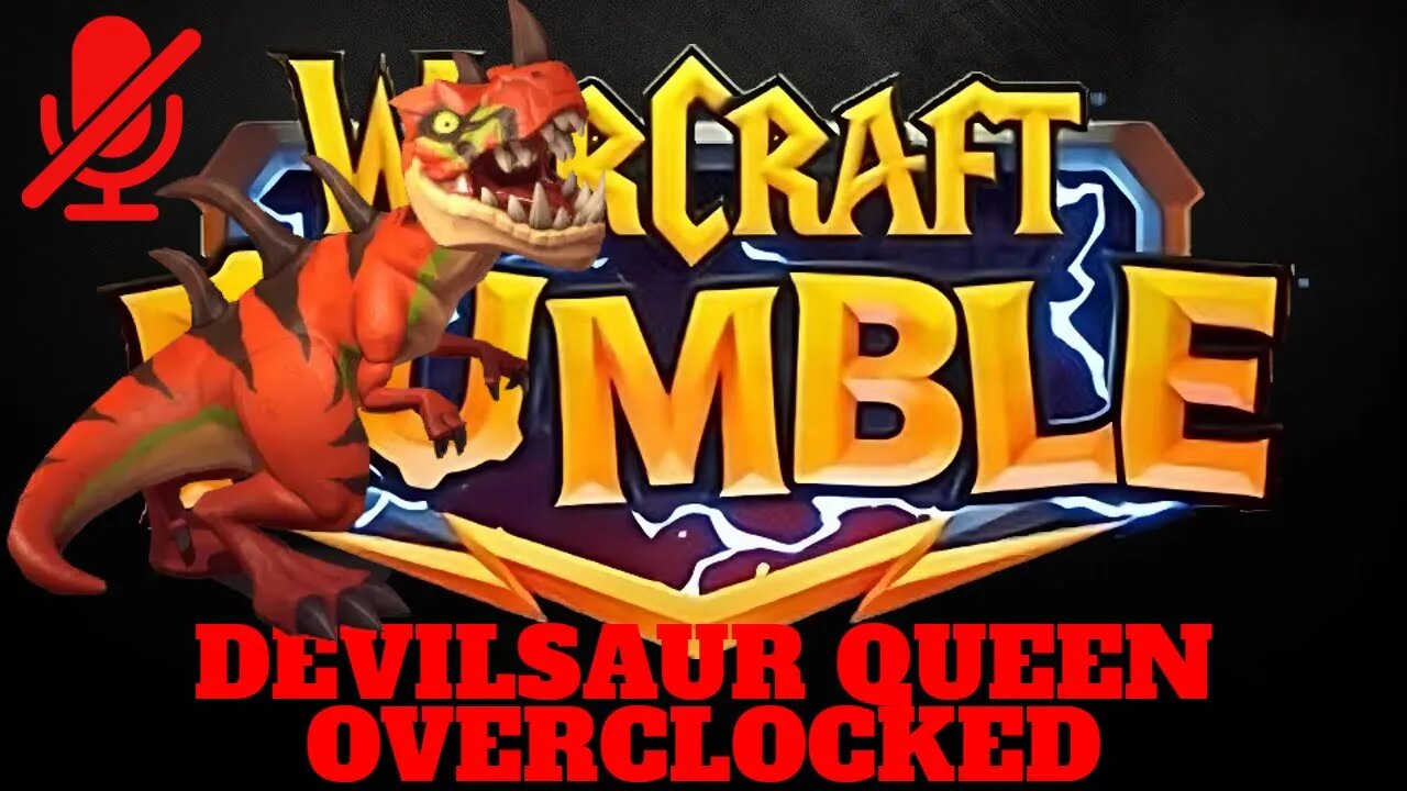 WarCraft Rumble - Devilsaur Queen - Overclocked