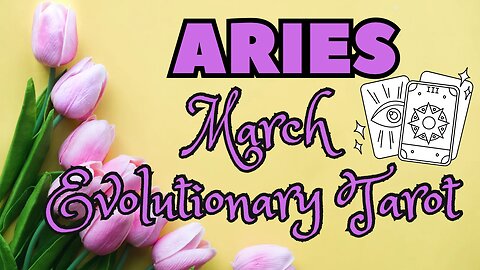 Aries ♈️ - Expansion!!! March 24 Evolutionary Tarot reading #aries #march #tarot #tarotary