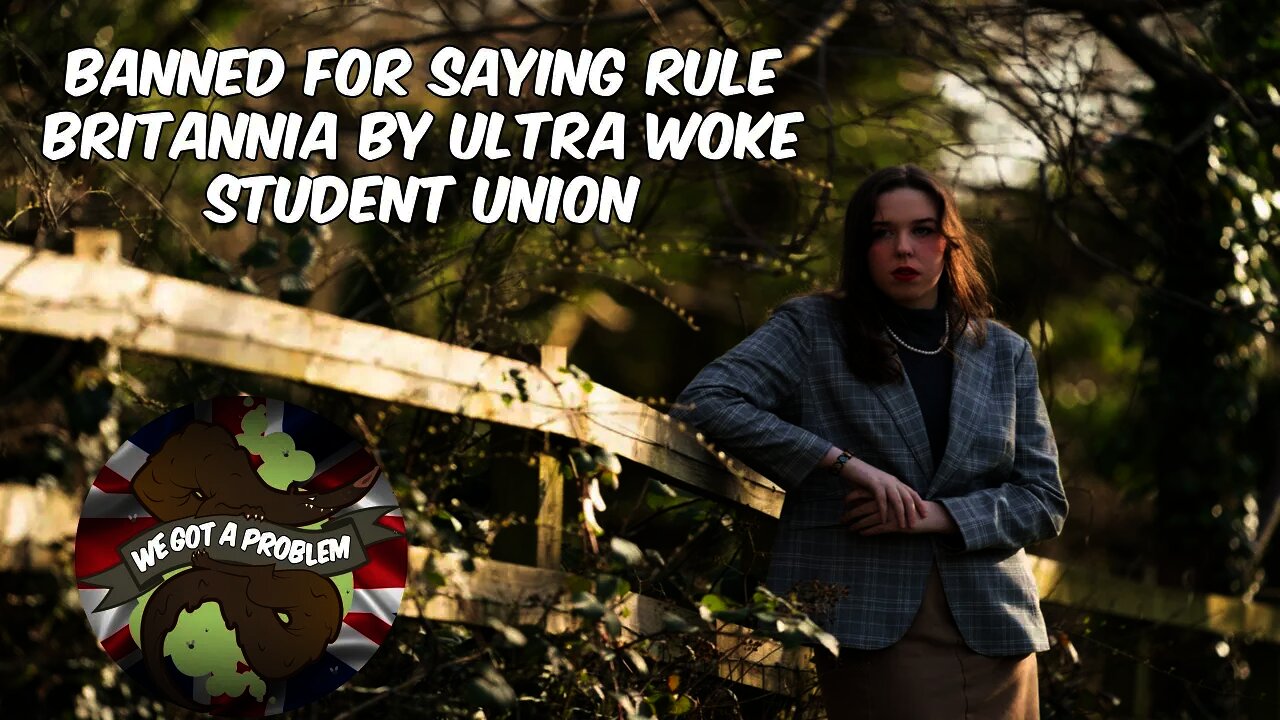 19 Year Old Banned For Saying Rule Britannia By Woke Tosspots In The Aberdeen University Union