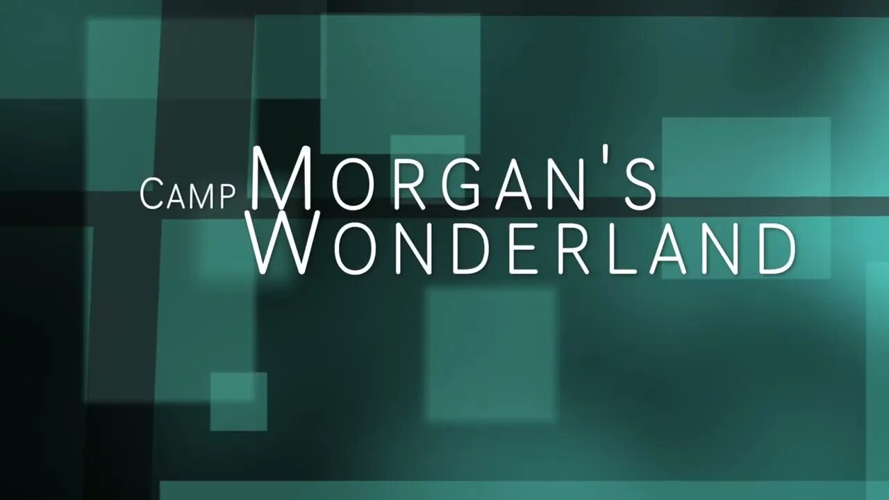 Morgan's Wonderland Camp