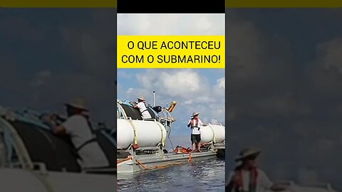 O QUE ACONTECEU COM O SUBMARINO TITAN #shortsvideo