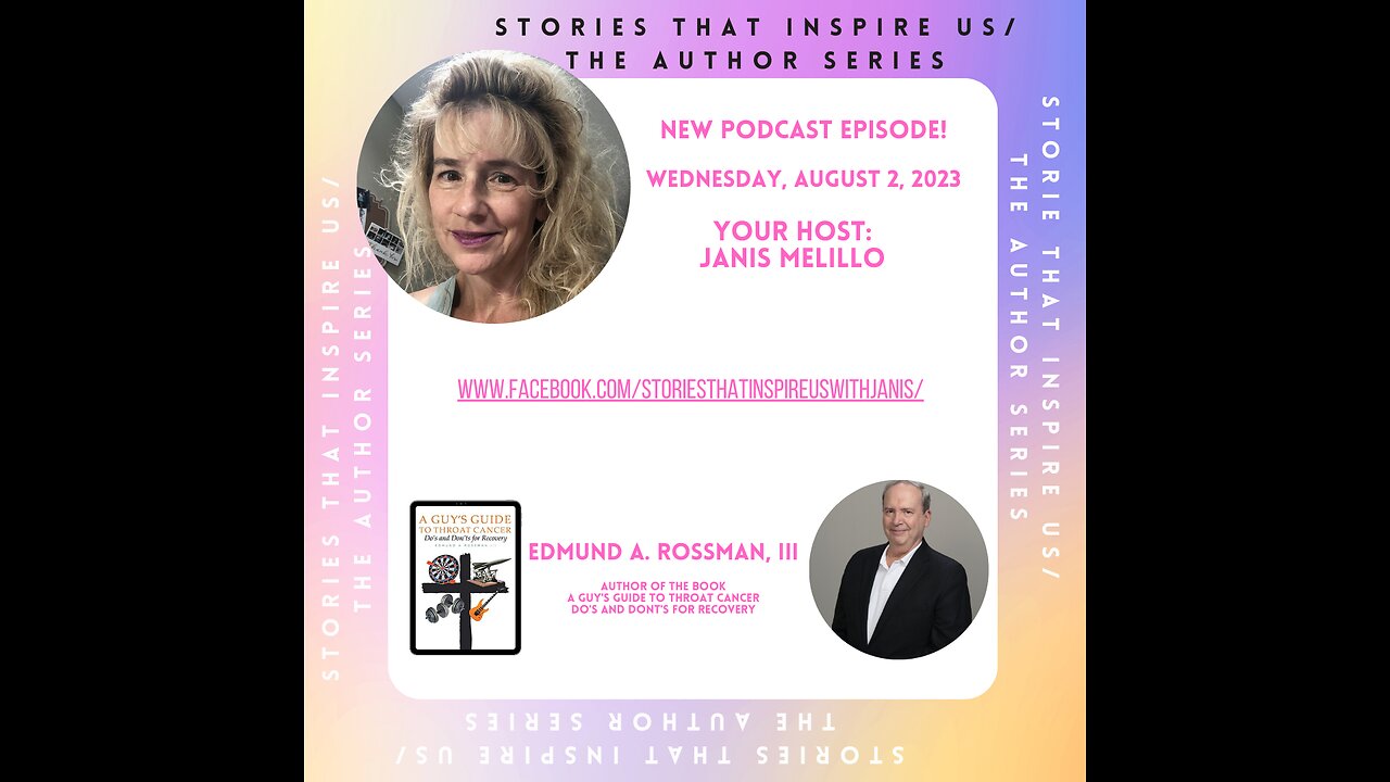 Stories That Inspire Us / The Author Series with Edmund A. Rossman, III - 08.02.23