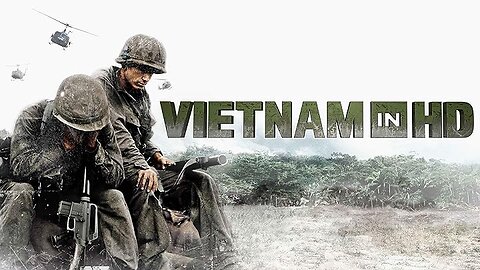 Vietnam in HD A Deadly War with Devastating Casualties