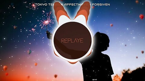 Tokyo Tears & Affectwave - Forgiven | Replaye