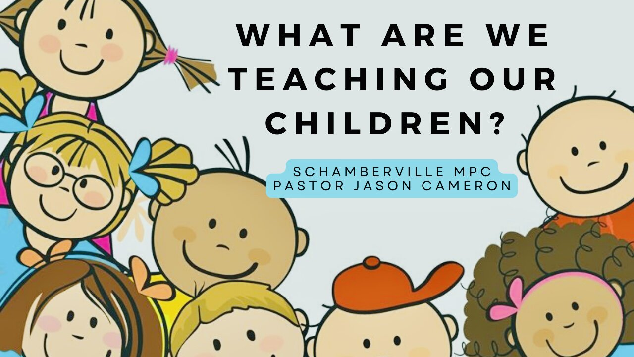 What Are We Teaching Our Children?