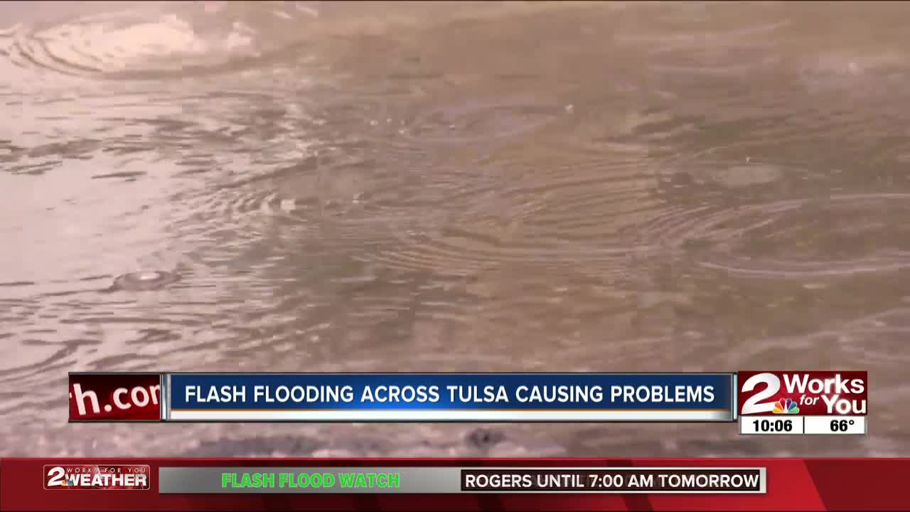 Flash flooding across Tulsa causing problems