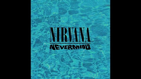 NIRVANA - NEVERMIND 1999 - Full Album- HD