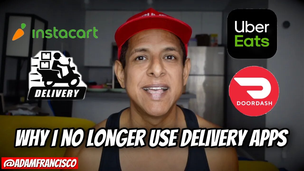 Why I no longer use delivery apps like Uber Eats, Doordash & Instacart
