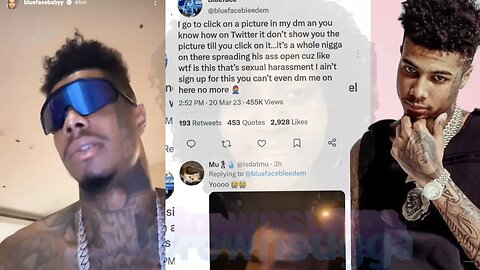 blueface goes off on dudes sending him pics of their rear