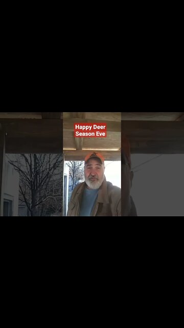 Happy Deer Season Eve