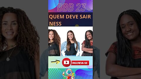 QUEM DEVE SAIR NESSE PAREDÃO #corta #bbb23 #bbb