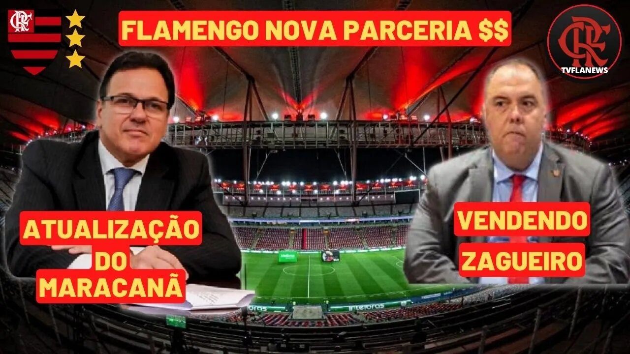 FLAMENGO VENDEDO JOGADOR 👀 ATUALIZAÇÃO MARACANÃ😱 NOVA PARCERIA🤑