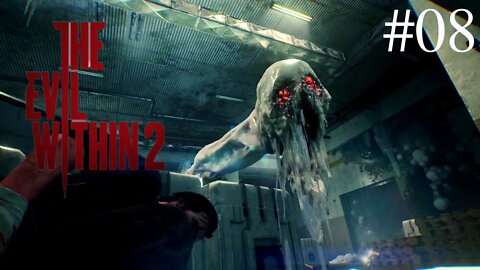 The Evil Within 2 - UM HOMEM FEITO DE PORRA??? - (PC Playthrough) Gameplay PT-BR DUBLADO #08