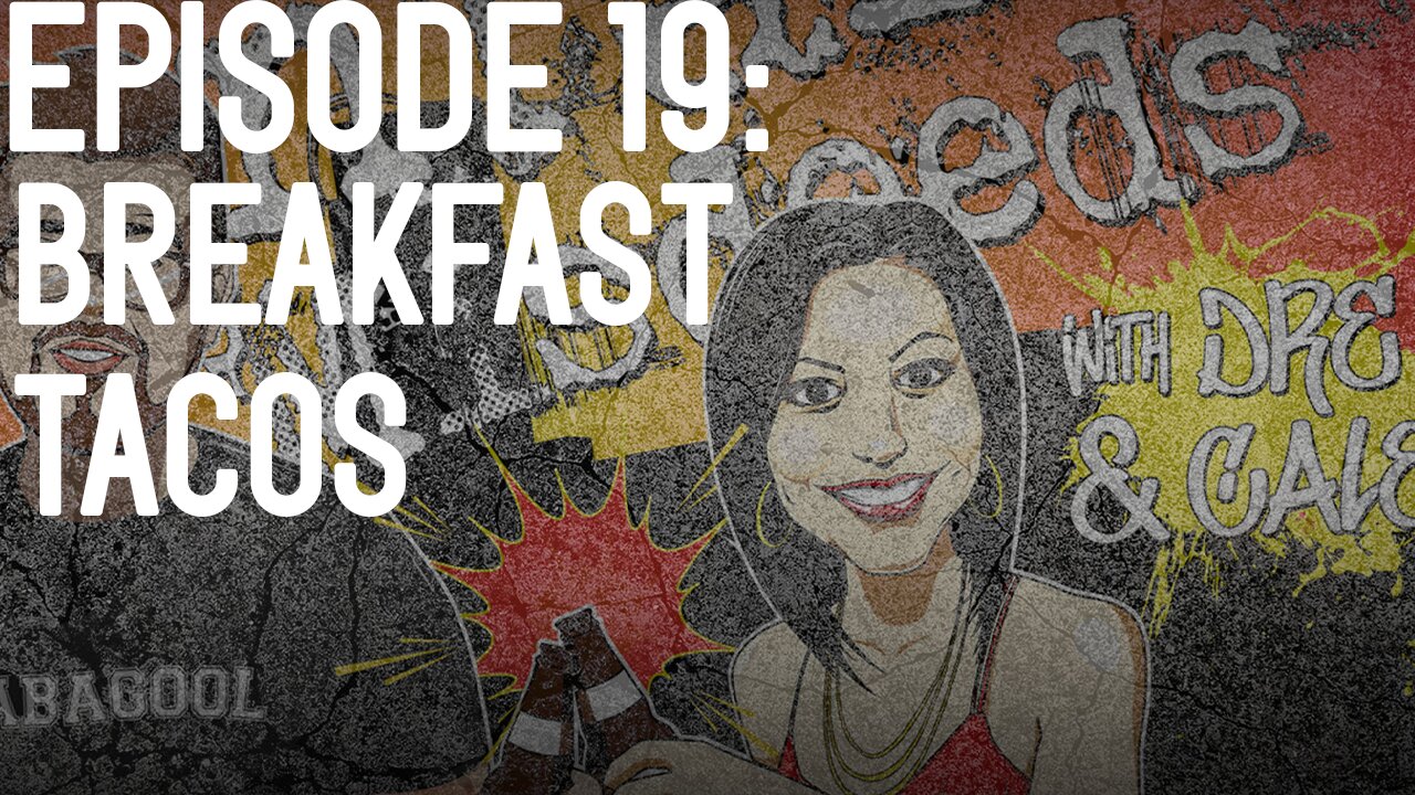 #19: Breakfast Tacos