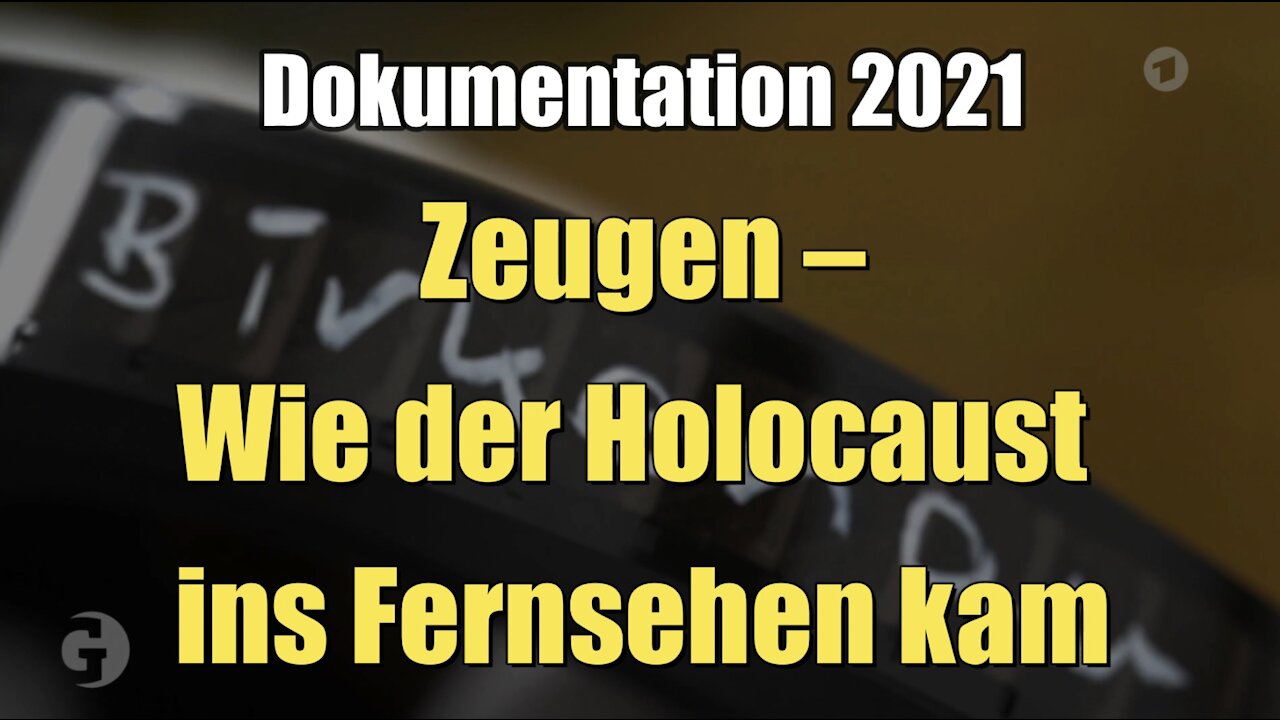 Zeugen - Wie der Holocaust ins Fernsehen kam (Dokumentation I 26.01.2021)