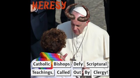 Cardinal Denounces Pro Gay Bishops, Catholic Church In Full Schism.