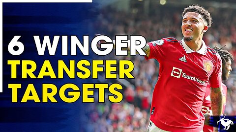 6 WINGERS That Tottenham Could Target This Summer