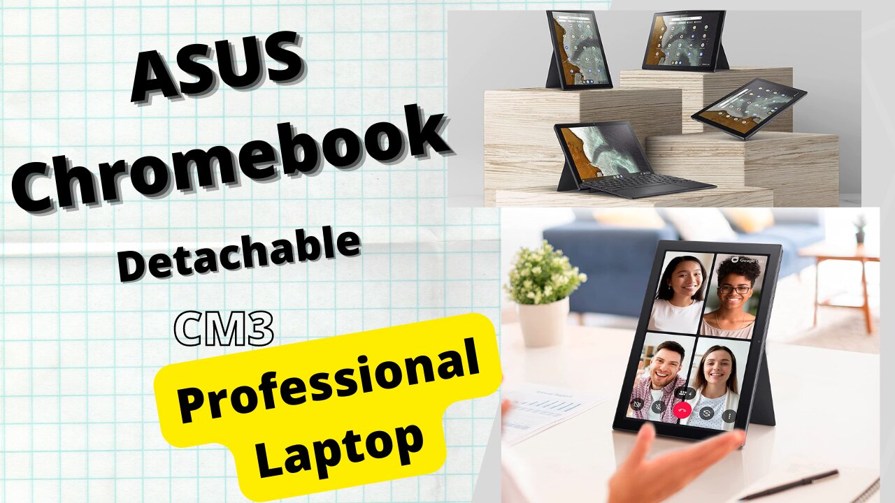 ASUS Chromebook Detachable CM3 Professional Laptop