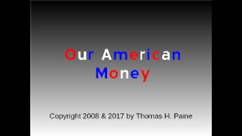 Our American Money