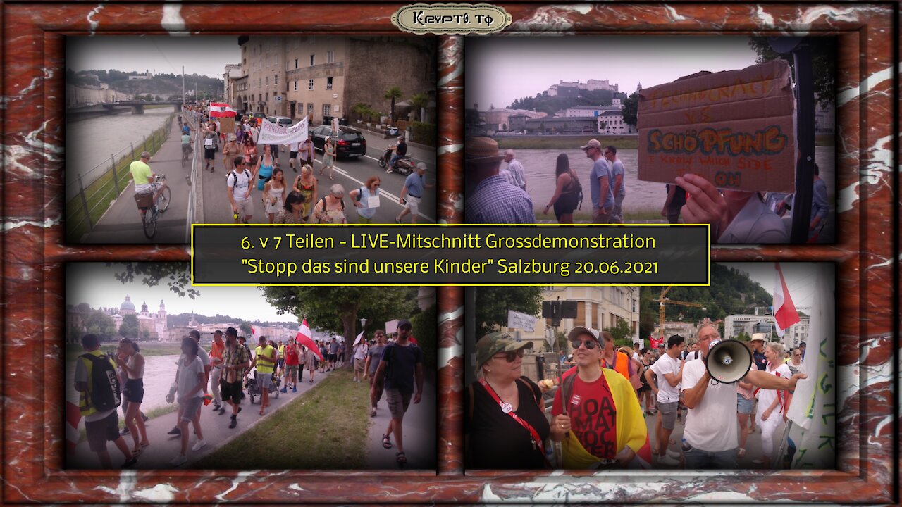 6. v 7 Teilen - LIVE-Mitschnitt Grossdemonstration "Stopp das sind unsere Kinder" SBG 20.06.2021