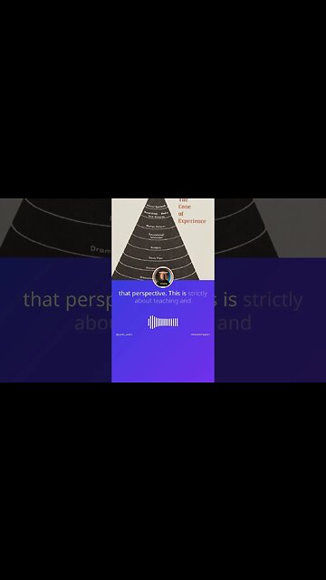 Lessons from Dale’s Cone of Experience #instructionaldesign #elearning #edtech