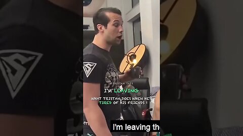 What Tristan Tate Does When He’s Tired Of His Friends #Shorts