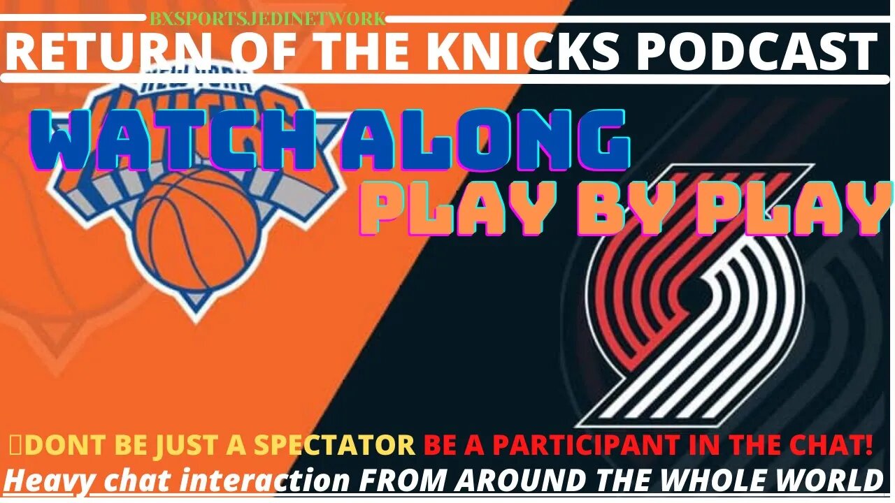 🔴 New York Knicks AT TRAILBLAZERS LIVE PLAY BY PLAY & WATCH-ALONG KNICK Follow Party