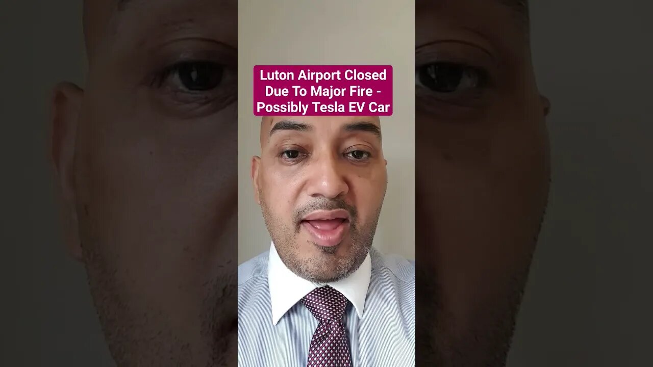 Luton Airport Closed Due To Major Fire - Possibly Tesla EV Car #News #Shorts #Rumble