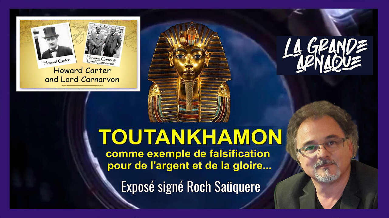 EGYPTE et Découverte de TOUTANKHAMON. Une grande arnaque! (Hd 720)