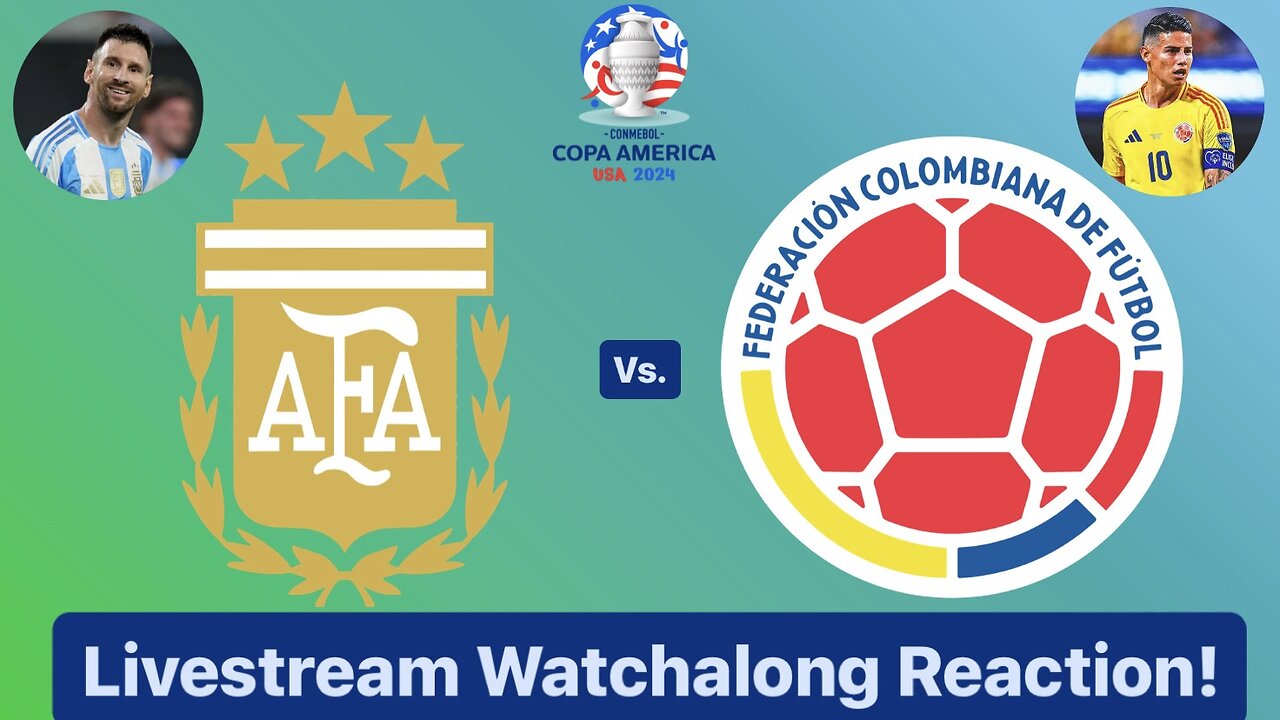 Argentina Vs. Colombia CONMEBOL Copa América 2024 Final Livestream Watchalong Reaction