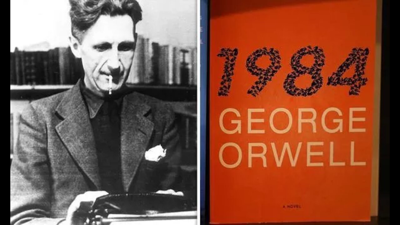 Why George Orwell Wrote - 1984