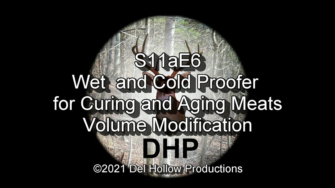 S11aE6 - Wet - Cold Proofer for Curing or Aging Meats - Volume Modification