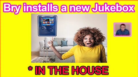 Installing my new jukebox, in the house