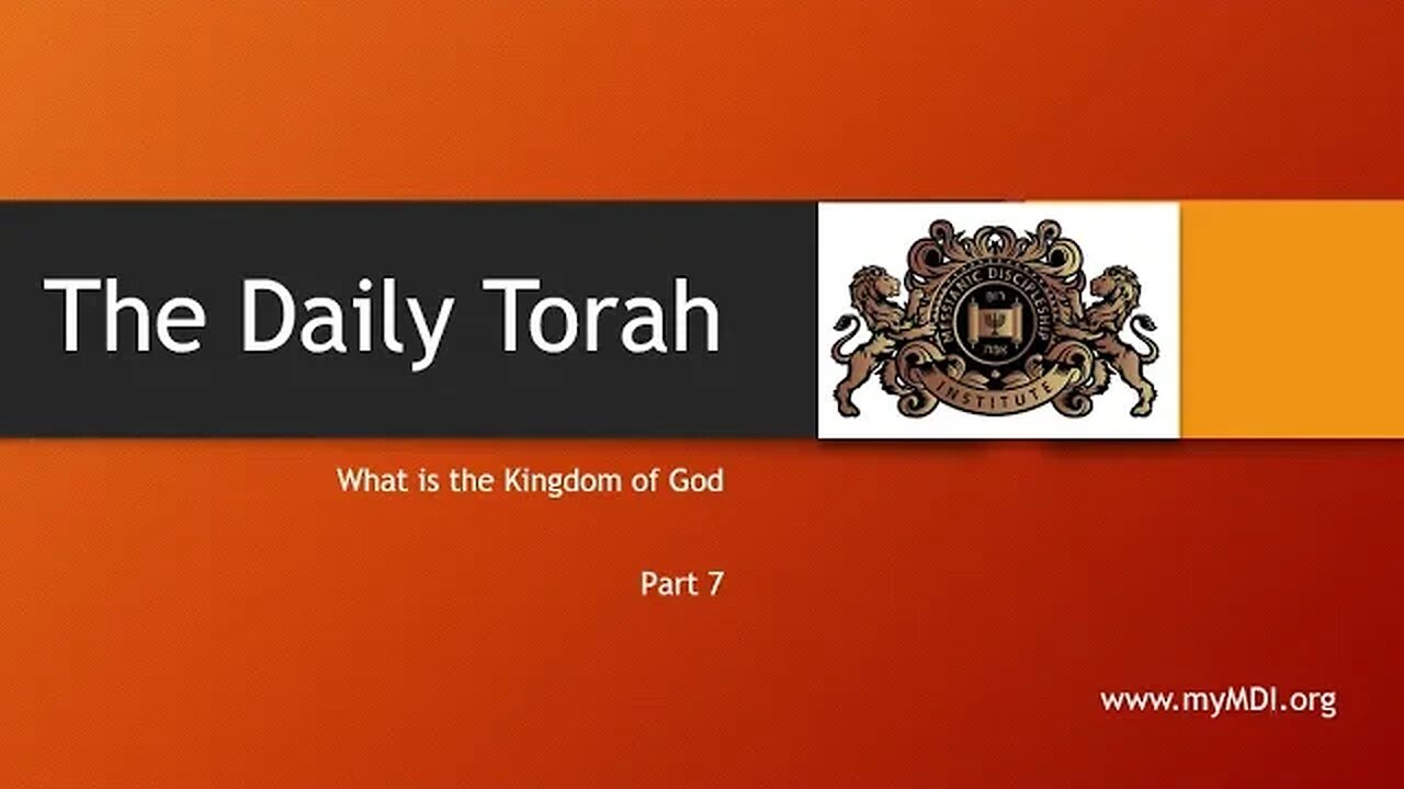 What is the Kingdom of God - Part 7