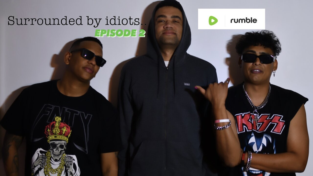 Surrounded By Idiots #Ep2