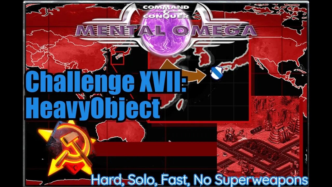 Mental Omega - Challenge XVII: Heavyobject - Hard, Solo, Fast, No Superweapons