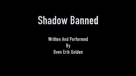 Shadow Banned