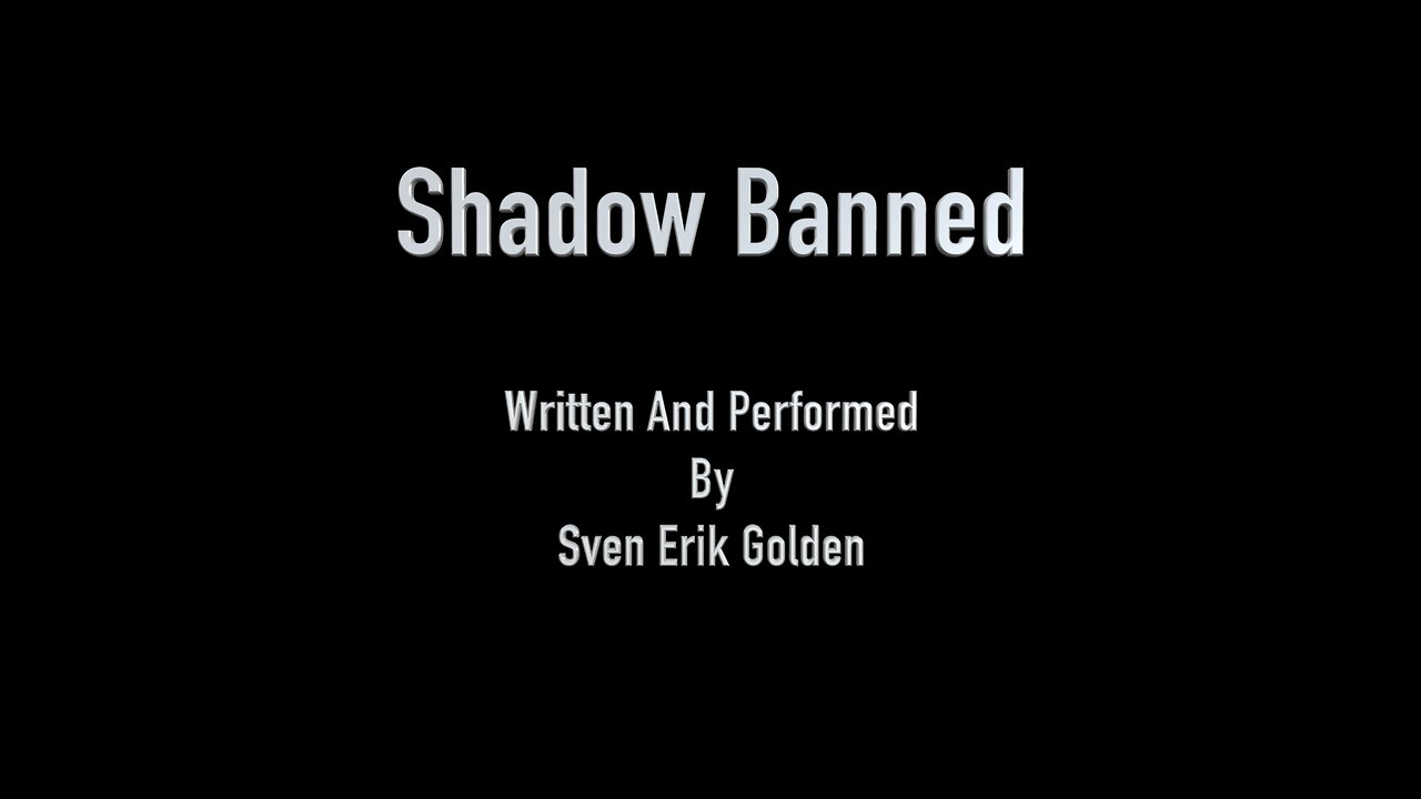 Shadow Banned