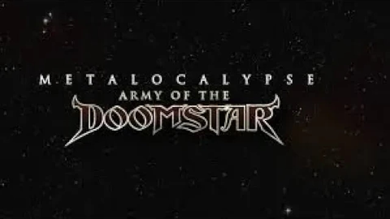 Metalocalypse Army of the Doomstar Trailer