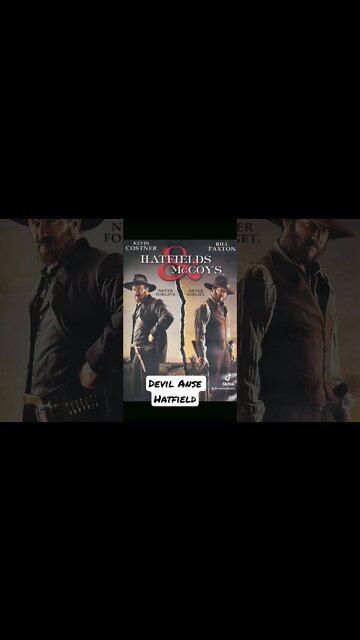 A Man Called Devil - Devil Anse Hatfield